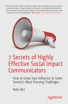 bokomslag 7 Secrets of Highly Effective Social Impact Communicators