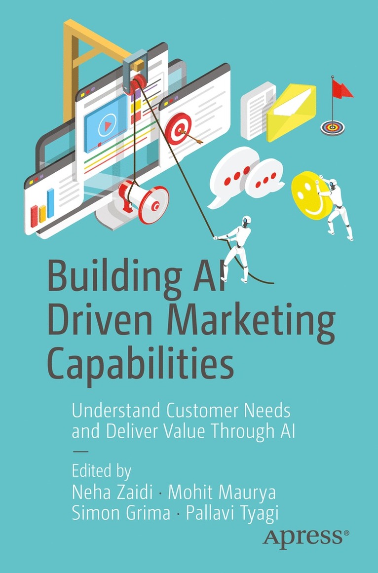 Neha Zaidi, Mohit Maurya, Neha Zaidi, Mohit Maurya, Simon Grima, Pallavi Tyagi - Building AI Driven Marketing Capabilities, Häftad