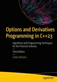 bokomslag Options and Derivatives Programming in C++23
