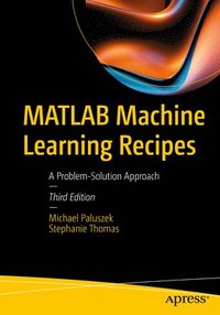 bokomslag MATLAB Machine Learning Recipes