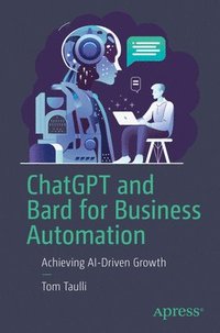 bokomslag ChatGPT and Bard for Business Automation