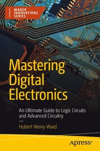 bokomslag Mastering Digital Electronics