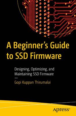 bokomslag A Beginner's Guide to SSD Firmware