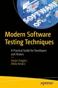 bokomslag Modern Software Testing Techniques