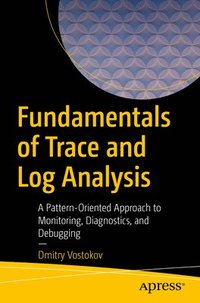 bokomslag Fundamentals of Trace and Log Analysis