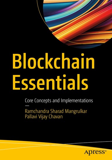 Ramchandra Sharad Mangrulkar, Pallavi Vijay Chavan - Blockchain Essentials, Häftad