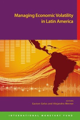 Managing economic volatility in Latin America 1