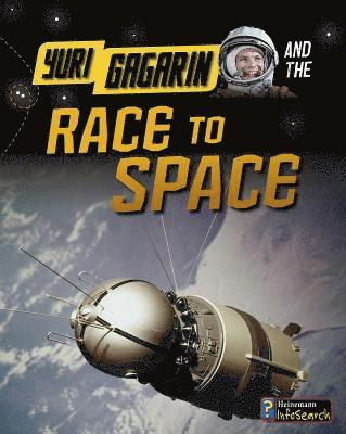 bokomslag Yuri Gagarin and the Race to Space