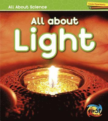 Angela Royston - All about Light, Häftad. Tillgänglighet: Lägg i varukorg