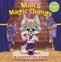 bokomslag Max's Magic Change: A Cooperation Story