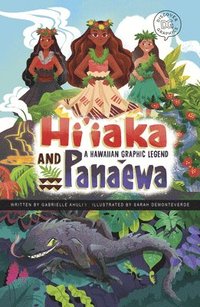 bokomslag Hi'iaka and Pana'ewa: A Hawaiian Graphic Legend