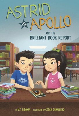 Astrid & Apollo and the Brilliant Book Report 1
