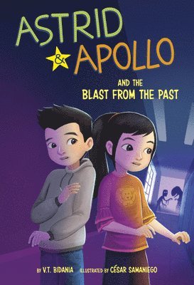Astrid and Apollo and the Blast from the Past 1