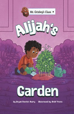 Bryan Patrick Avery - Alijah's Garden, Häftad