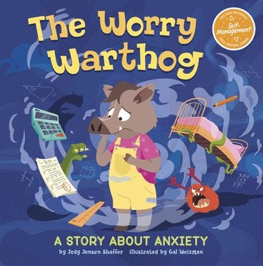 bokomslag The Worry Warthog: A Story about Anxiety