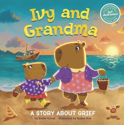 Ivy and Grandma: A Story about Grief 1