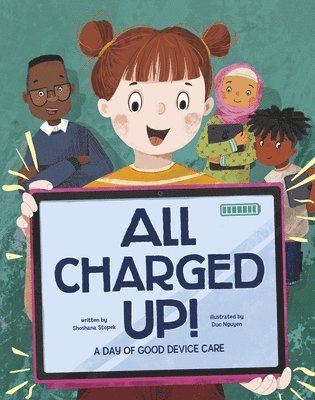 All Charged Up!: A Day of Good Device Care 1
