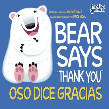 bokomslag Bear Says Thank You/Oso Dice Gracias