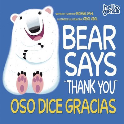 Bear Says Thank You/Oso Dice Gracias 1