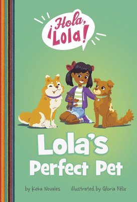 Lola's Perfect Pet 1