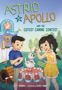 bokomslag Astrid and Apollo and the Cutest Canine Contest