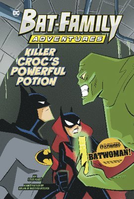 bokomslag Killer Croc's Powerful Potion: Featuring Batwoman!