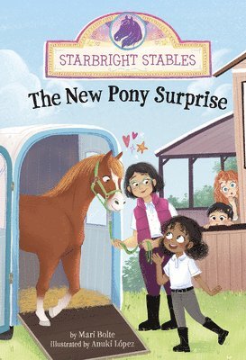 Mari Bolte - The New Pony Surprise, Inbunden