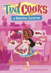 bokomslag Tana Cooks a Valentine Surprise