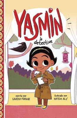 Saadia Faruqi - Yasmin La Detective (Yasmin the Detective), Inbunden