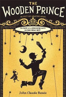 John Claude Bemis - Wooden Prince, Häftad
