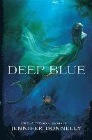 bokomslag Waterfire Saga, Book One Deep Blue (Waterfire Saga, Book One)