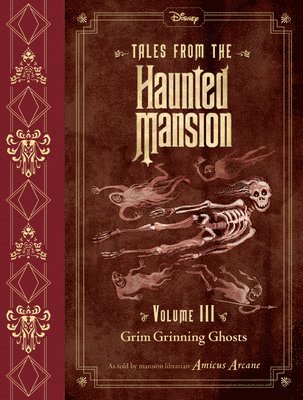 Amicus Arcane - Tales From The Haunted Mansion, Volume Iii, Inbunden