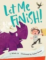 Minh Lê - Let Me Finish!, Inbunden
