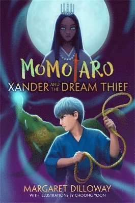 Momotaro Xander and the Dream Thief 1