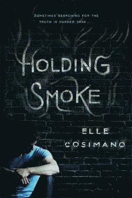 Holding Smoke 1