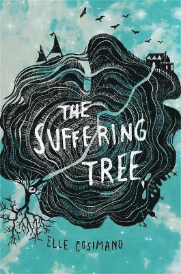 Elle Cosimano - Suffering Tree, Inbunden