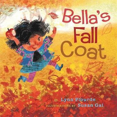 Lynne Plourde - Bella's Fall Coat, Inbunden