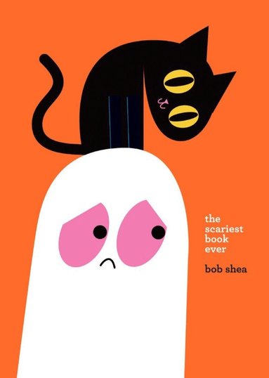 Bob Shea - Scariest Book Ever, Inbunden