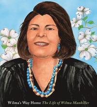 bokomslag Wilma's Way Home: The Life of Wilma Mankiller