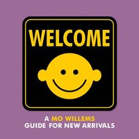 bokomslag Welcome: A Mo Willems Guide For New Arrivals