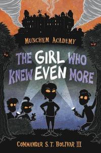 bokomslag Munchem Academy, Book 2: The Girl Who Knew Even More