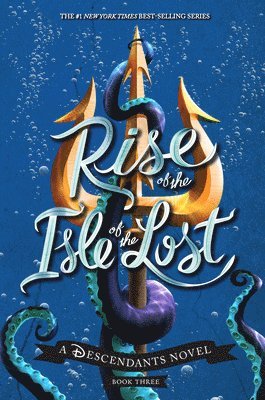bokomslag Rise of the Isle of the Lost-A Descendants Novel
