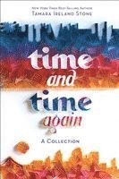 Tamara Ireland Stone - Time and Time Again, Häftad