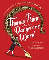 bokomslag Thomas Paine and the Dangerous Word