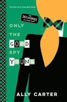 bokomslag Only the Good Spy Young