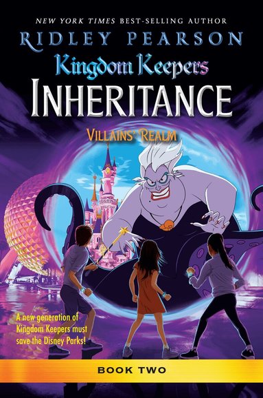 Ridley Pearson - Kingdom Keepers: Inheritance: Villains' Realm, Inbunden