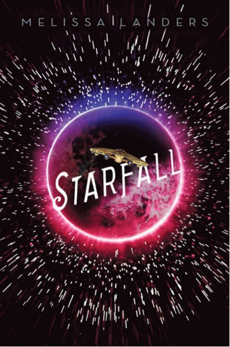 Melissa Landers - Starfall, Häftad