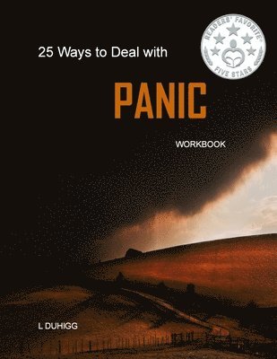 L. Duhigg - 25 Ways to Deal with PANIC: Workbook, Häftad