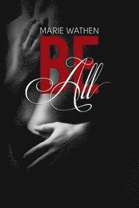 Be All (All Series) 1