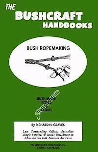 bokomslag The Bushcraft Handbooks - Bush Ropemaking
